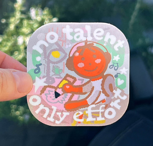 Plundernase - Sticker "No Talent Only Effort"